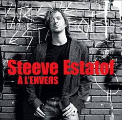Steeve Estatof : A l'Envers